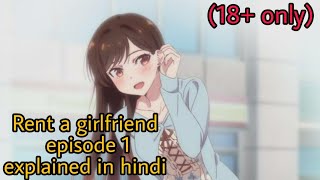 Rent a girlfriend episode 1 explained in hindi  anime hindi  anime explained video [upl. by Aliekahs388]