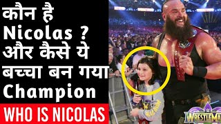 Who is Nicholas the Braun Strowman Partner from WrestleMania 34 [upl. by Gilburt]