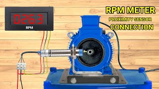 digital rpm meter connection with proximity sensor  tachometer connection proximitysensor rpm [upl. by Axela]