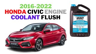 How To  Perform Engine Coolant Flush  2016  2022 Honda Civic  Accord  DIY [upl. by Ainoloppa540]