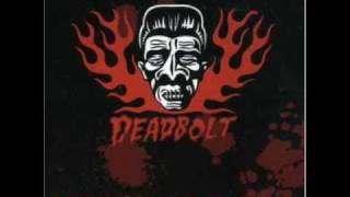 Deadbolt  Scary Voodoo Girl [upl. by Welbie]