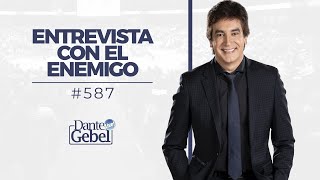 Dante Gebel 587  Entrevista con el enemigo [upl. by Adam]