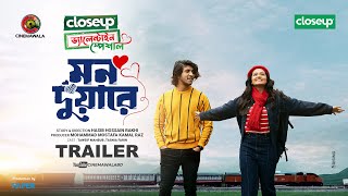 Official Trailer  Mon Duare  Closeup Valentine Special  Tawsif Mahbub  Tasnia Farin  H H Rakhi [upl. by Neggem]