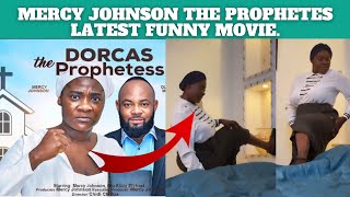 FUNNY 🤣 AND LATEST MERCY JOHNSON MOVIE DORCAS THE PROPHETESS MERCY JOHNSON × OLU KIZZYMICHAEL [upl. by Robinette]