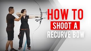 How to shoot a recurve bow  Archery 360 [upl. by Champaigne190]