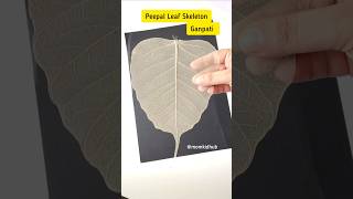 Ganpati On Peepal Leaf Skeleton Ganesha With Glue Gun Bappa DIY Ganpati momkidhub leafskeleton [upl. by Lombardi18]