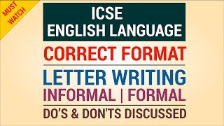 Letter Writing Correct Format Formal amp Informal  ICSE English Language Class 10 [upl. by Ahmad]