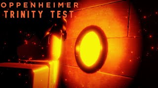 Oppenheimer Reanimated  Trinity Test [upl. by Hercule]