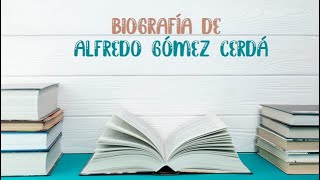 Biografía Alfredo Gómez Cerdá [upl. by Lewendal]