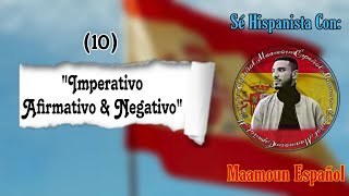 Tiempo 10 Imperativo afirmativo y negativo [upl. by Hibbitts]