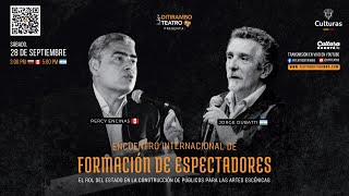 ENCUENTRO INTERNACIONAL de FORMACIÓN de ESPECTADORES con Percy Encinas y Jorge Dubatti [upl. by Arondell930]