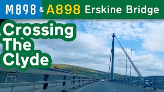 A898 Erskine Bridge and the M898 Connecting Motorway [upl. by Llednek]