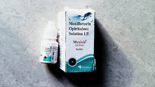 Moxifloxacin Ophthalmic Solution IPMoxivir eye drops [upl. by Thapa189]