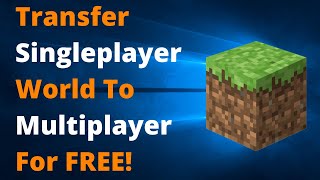 How To Turn Your Minecraft Java Edition Singleplayer World Into A Multiplayer Server For Free [upl. by Anailli]