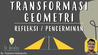 Transformasi 2  Refleksi Pencerminan Rumus Pencerminan  Matematika SMP [upl. by Asilrahc62]