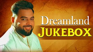 Dreamland Video Jukebox Gulab Sidhu  Manjit Sahota  Pardeep Sran  New Punjabi Songs [upl. by Erlene640]