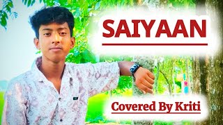 Saiyaan  Covered by Kriti  Heere Moti Me Na Chahu  First Video [upl. by Kcira]