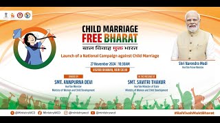 Launch of a National Campaign against Child Marriage  27112024 [upl. by Yhtak]