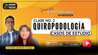 Quiropodología Casos de Estudio 2 [upl. by Huang131]