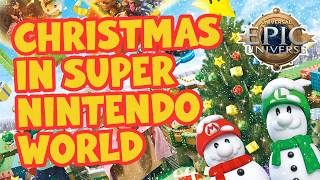 Christmas Is Coming To Super Nintendo World Hollywood  Will This Come To Epic Universe Also [upl. by Ferri445]