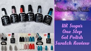 Ur Sugar 1 Step Gel Polish Swatch Review [upl. by Ahtanaram785]