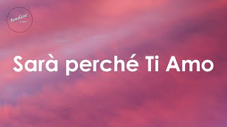 Sarà perché ti amo [upl. by Beilul]