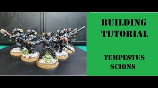 Building tutorial  Tempestus Scions step by step assembly guide  Astra Militarum [upl. by Shiff]