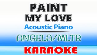 PAINT MY LOVE  Karaoke [upl. by Anifur165]