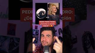 PEDRO PEDRO PEDRO ¿Conocías la canción ORIGINAL 📣😮 [upl. by Toddie]