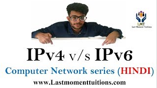 IPv4 vs IPv6 Comparision in hindi  Computer Network Series [upl. by Eceirtal487]