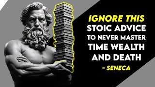 4 Stoic Rules For A Better Life From Seneca [upl. by Gnay63]