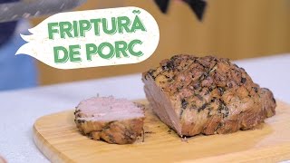 Reteta  Friptura de porc la cuptor cu sos  Bucataras TV [upl. by Cynthla10]