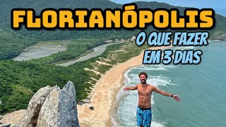 FLORIANÓPOLIS SC  O QUE FAZER em FLORIPA em 3 DIAS  SUL CENTRO e NORTE da ILHA [upl. by Gemoets898]