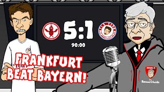 😂BAYERN MAMBO No 51😂 Frankfurt destroy Munich Parody Goals Highlights [upl. by Kori]