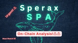 Sperax Urgent Price Update⚠️  SPA Coin On Chain Analysis [upl. by Marianna]