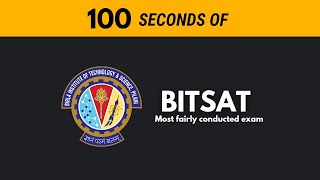 BITSAT in 100 seconds  Most UNBIASED Entrance Exam [upl. by Justen]