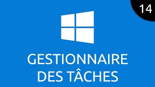 Windows 14  gestionnaire des tâches [upl. by Aynom683]