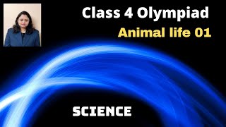 SCIENCE OLYMPIAD  CLASS 4  Animals 01 [upl. by Resiak]