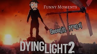 Dying Light 2 Pintipanda Funny Moments  Gecenin Prensi [upl. by Kitarp]