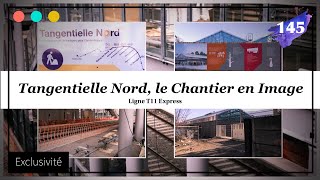 Tangentielle Nord Le Chantier en Images 145 [upl. by Brenna]