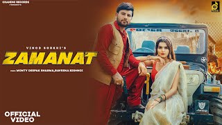 Zamanat Official Video  Vinod Sorkhi  Raveena Bishnoi Monty Deepak Sharma  Haryanvi Song 2023 [upl. by Porcia324]