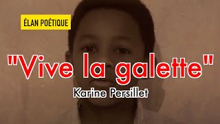 Vive la galette I Karine Persillet I élan poétique [upl. by Cire]