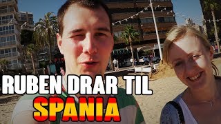 Ruben Drar Til Spania  Vlogg [upl. by Anastasie642]