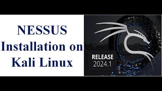 Nessus Essentials Installation on Kali Linux 2024 [upl. by Meuse]