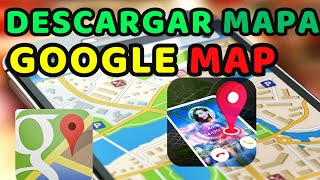 Como DESCARGAR MAPAS en Google MAPS para utilizar Sin conexión a internet 2024 [upl. by Miki733]