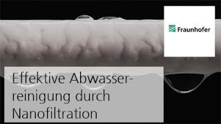 Effektive Abwasserreinigung durch Nanofiltration [upl. by Nerraj977]