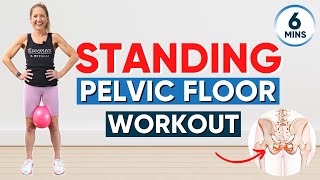 6Minute Standing Pelvic Floor Workout ULTIMATE CORE STRENGTH [upl. by Nivlad193]