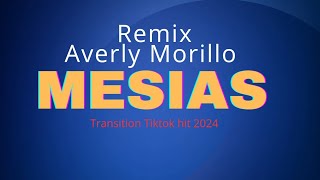 Remix Averly Morillo  Mesías Transition Afro [upl. by Betteann]