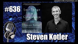 The Author Stories Podcast Episode 636  Steven Kotler Interview [upl. by Viglione]