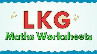 LKG Maths Worksheets  Printable Worksheets  Worksheet for Nursery  Skilled Sprout [upl. by Longwood]